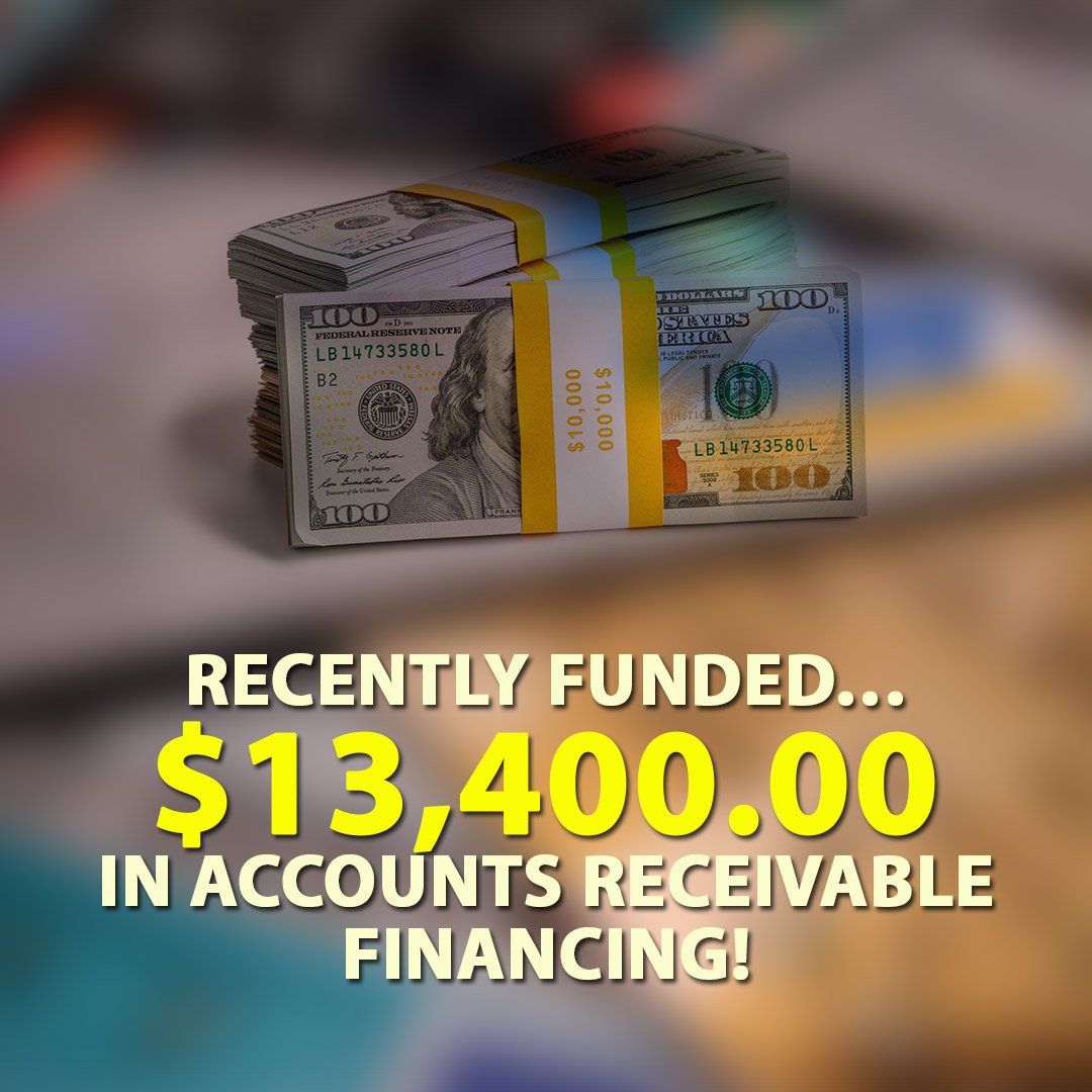 Recently-funded-13400.00-in-Accounts-Receivable-financing-1080X1080