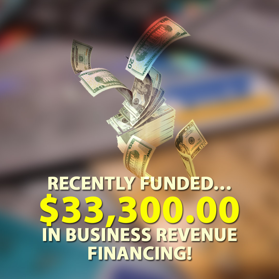Recently-funded-33300.00-in-Business-Revenue-Financing-1080X1080