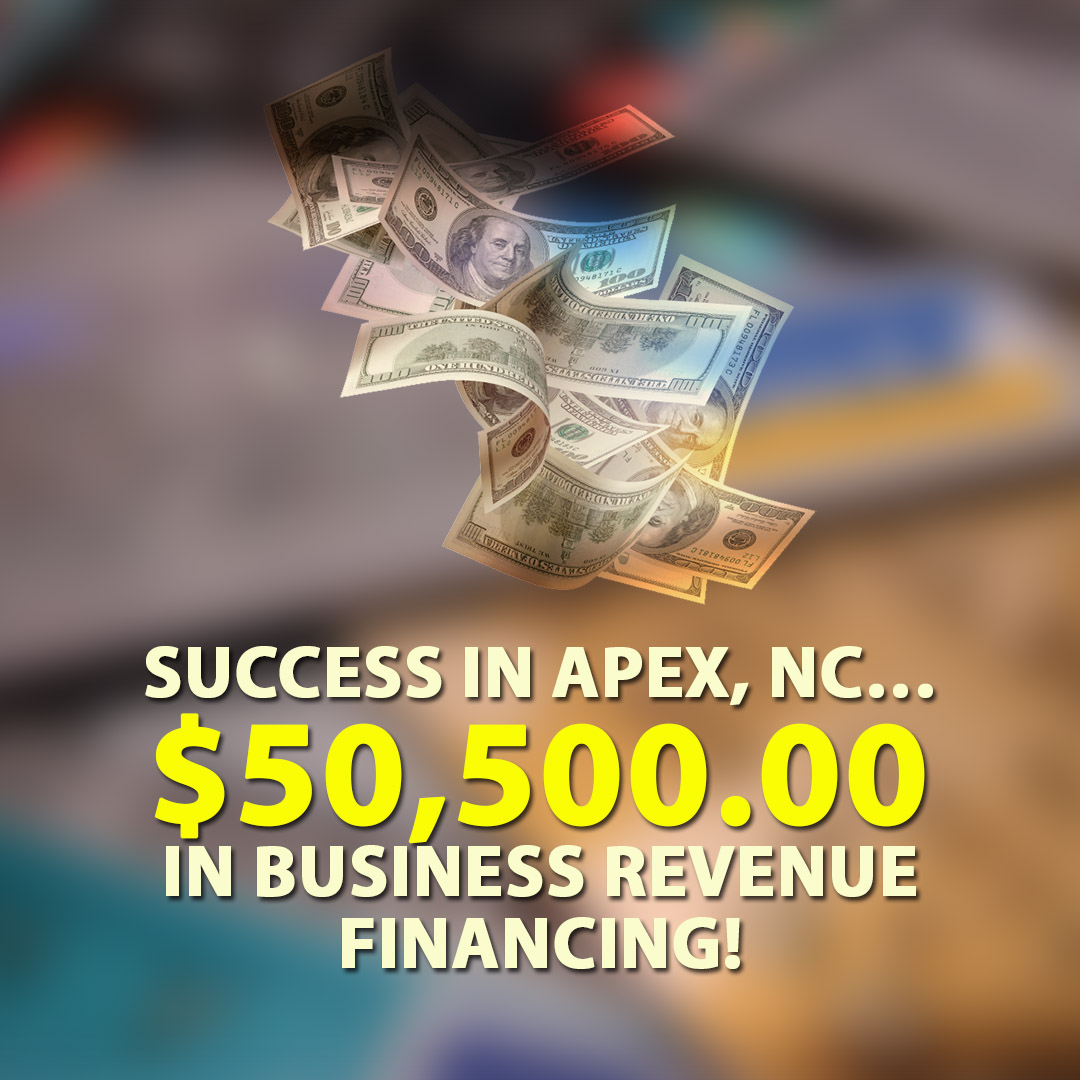 Success-in-Apex-NC-50500.00-in-Business-Revenue-financing-1080X1080
