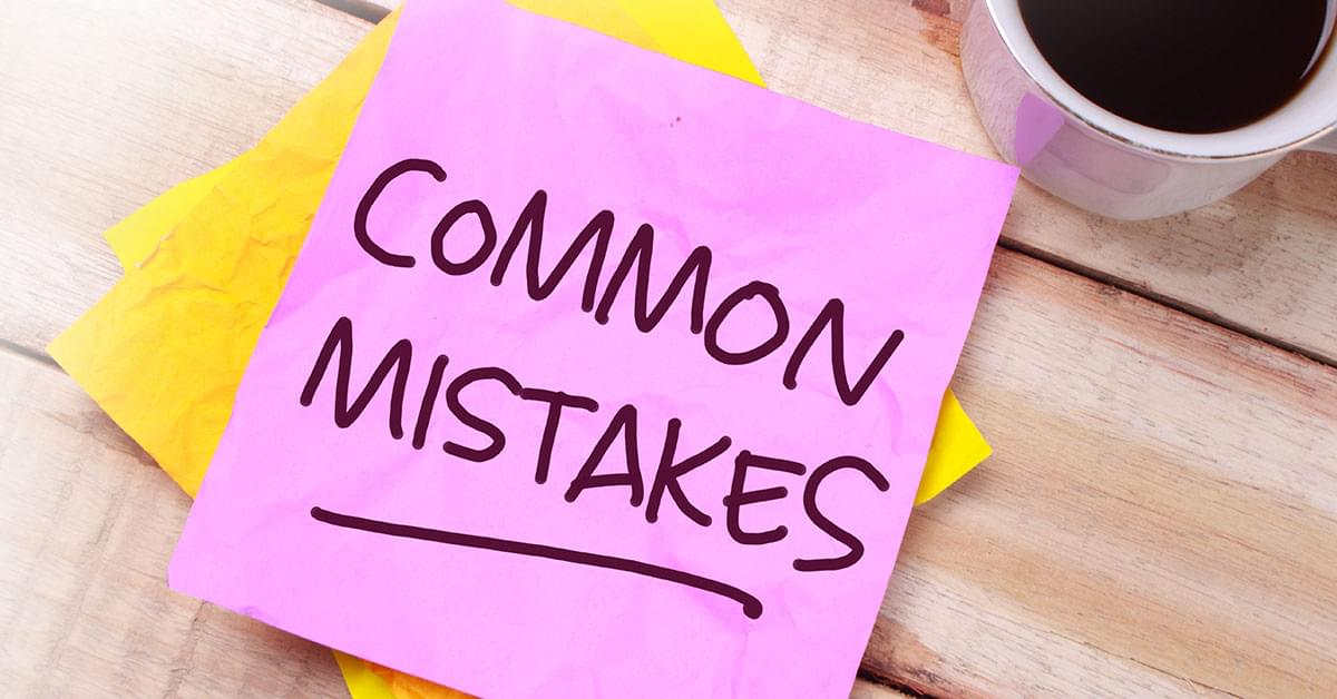 5 Most Common Mistakes Business Owners Make and How to Avoid them