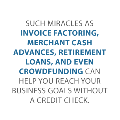 Small Business Loans No Credit Check Credit Suite2 - Miracles Really Do Happen: How to Score Small Business Loans, No Credit Check