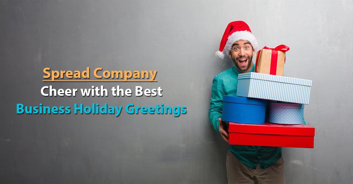 Spread Company Cheer with the Best Business Holiday Greetings – 10 Brilliant Business Tips of the Week