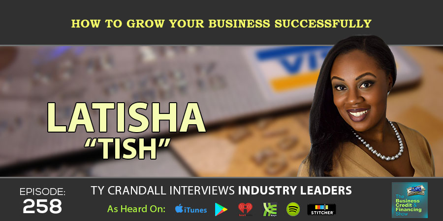 credit-suite-Latisha-Styles-How-to-Grow-Your-Business-Successfully-EP-258-LaTisha-Ty-Crandall