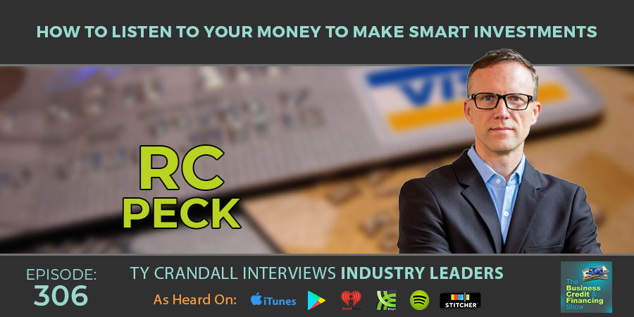 credit-suite-episode-306-ty-crandall-rc-peck-how-to-listen-to-your-money-to-make-smart-investments-banner