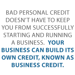 business credit with bad personal credit Credit Suite2 - Haunted by Bad Personal Credit? You Can Get Business Credit with Bad Personal Credit