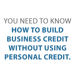 How to Build Business Credit Without Using Personal Credit