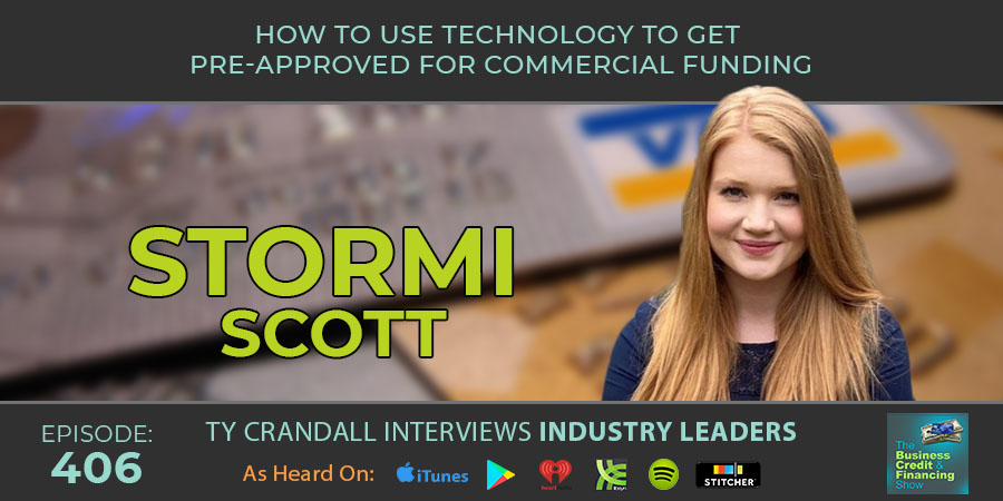 credit-suite-episode-406-stormi-scott-ty-crandall-how-to-use-technology-to-get-pre-approved-for-commercial-funding-banner