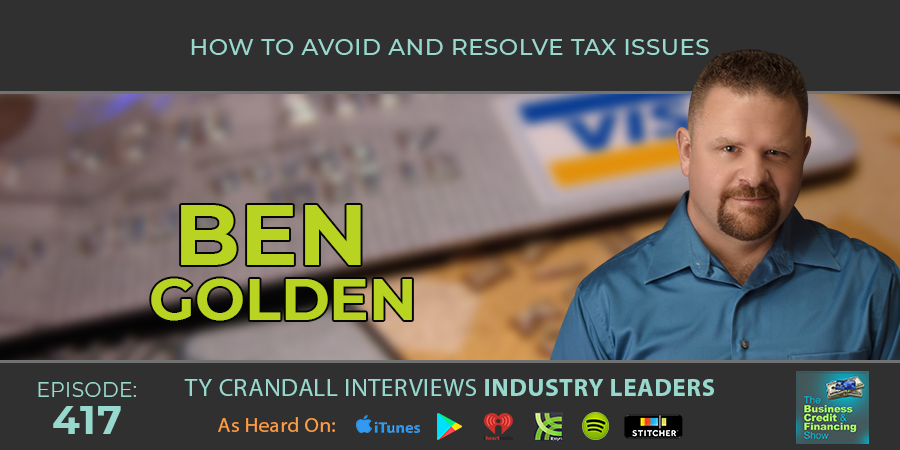 credit-suite-episode-417-ben golden-ty-crandall-how-to-avoid-resolve-tax-issues-banner
