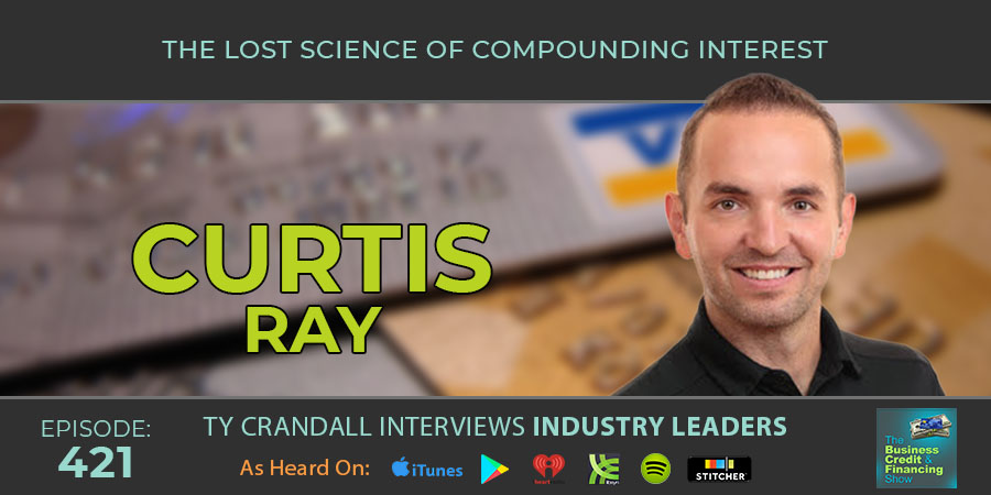 credit-suite-episode-421-curtis-ray-ty-crandall-the-lost-science-of-compounding-interest-banner