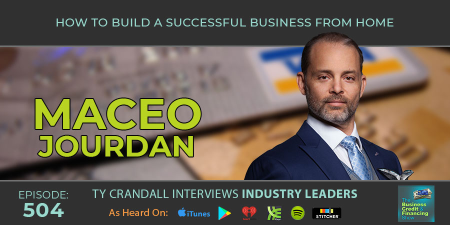 credit-suite-episode-504-maceo-jourdan-ty-crandall-how-to-build-a-successful-business-from-home-banner