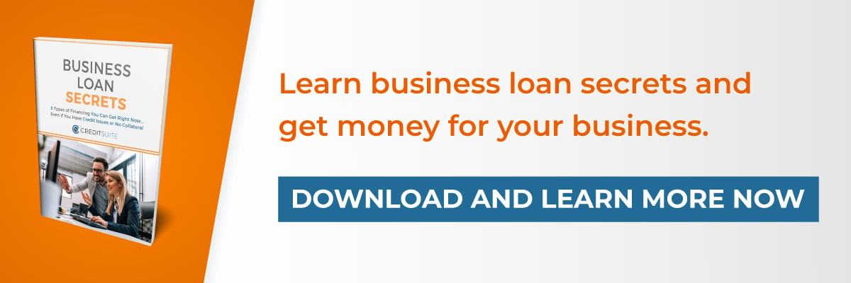Learn Business Loan Secrets and Get Money for Your Business via Credit Suite
