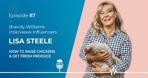 EP 87 Lisa Steele: How to Raise Chickens & Get Fresh Produce