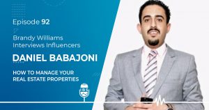 EP 92 Daniel Babajoni: How to Manage Your Real Estate Properties