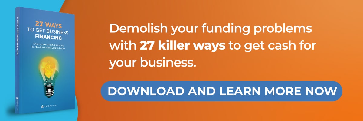 Demolish your funding problems with 27 killer ways to get cash for your business. via Credit Suite