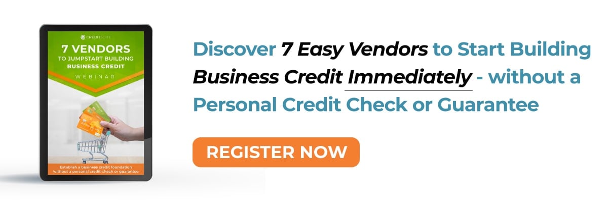 Information on how you can Discover 7 Easy Vendors to Start Building Business Credit Immediately - without a Personal Credit Check or Guarantee via Credit Suite