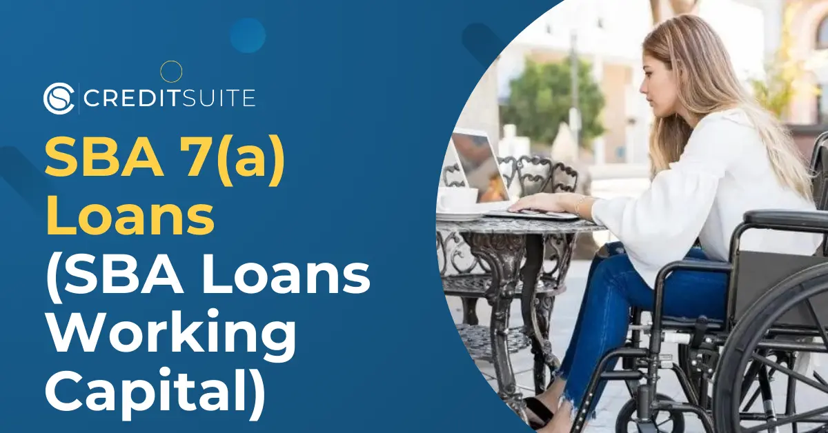 SBA 7(a) Loans: SBA Working Capital Loans