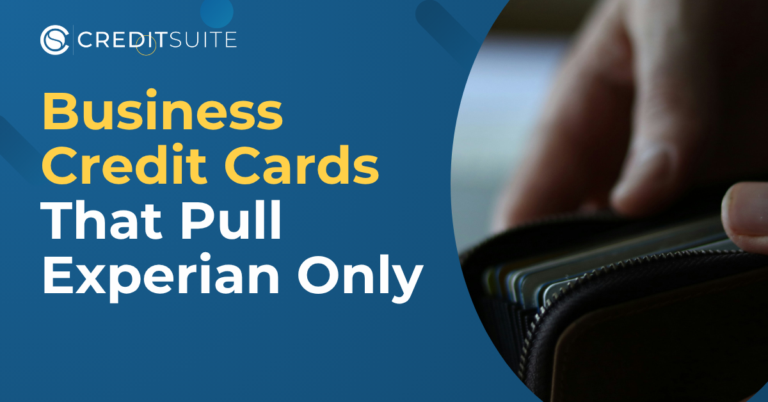 Business Credit Cards That Pull Experian Only Credit Suite